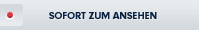Sofort zum ansehen