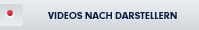 Videos nach Darstellern